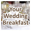 Your Wedding Breakfast